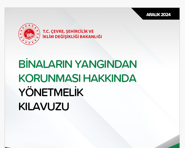 📕 BİNALARIN YANGINDAN KORUNMASI HAKKINDAYÖNETMELİK KILAVUZU [Aralık 2024]